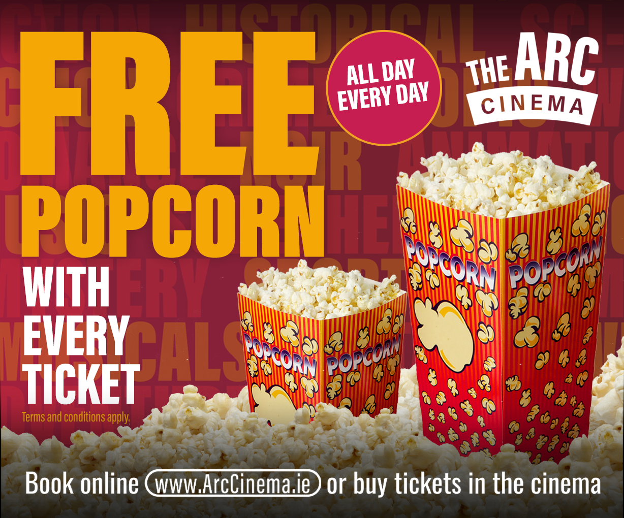 FREE POPCORN WITH EVERY TICKET